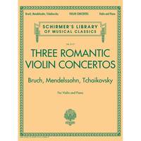 G. Schirmer - Three Romantic Violin Concertos