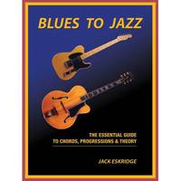 Hal Leonard - Blues to Jazz - The Essential Guide