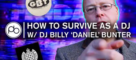 How to Survive as A DJ with Rave Legend DJ Billy ‘Daniel’ Bunter