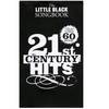 Hal Leonard The Little Black Songbook 21st Century Hits