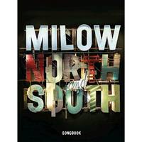 Bosworth - Milow: North and South (PVG) songbook