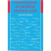 Hal Leonard - Eenvoudige Algemene Muziekleer - Bernard Nelleke