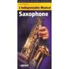 Tipboek L Indispensable Musical saxophone