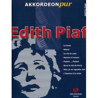 Holzschuh - Akkordeon Pur: Edith Piaf