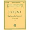 G. Schirmer - Carl Czerny: The School of Velocity voor piano