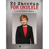 Hal Leonard - Ed Sheeran for Ukulele