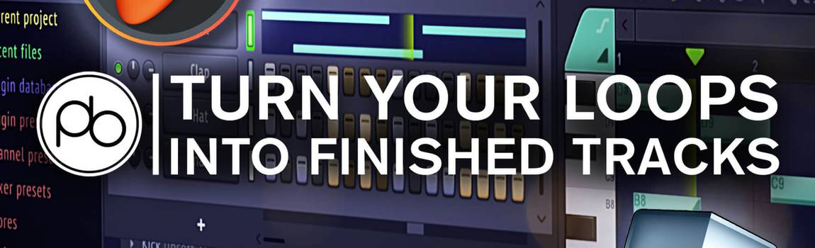 Turn Your Loops into Finished Tracks w/ Point Blank & #1 Billboard Producer Tom Budin’s Tutorial