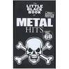 MusicSales The Little Black Book of Metal Hits