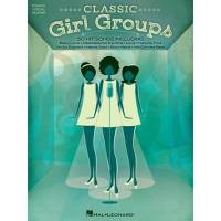 Hal Leonard - Classic Girl Groups (PVG) songbook