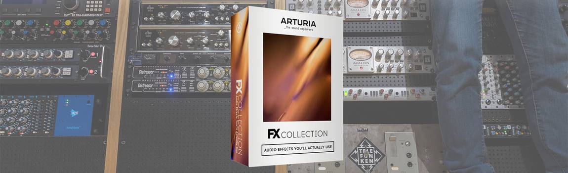 Arturia lanceert FX Collection - een bundle van hoge kwaliteit software effecten