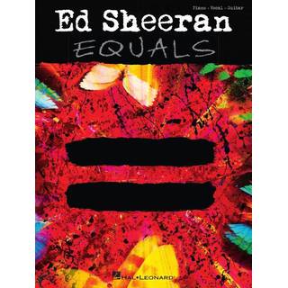 Hal Leonard Ed Sheeran: Equals (Piano - Vocal - Guitar)