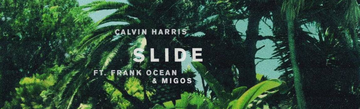 Wondering how Calvin Harris produced Slide?