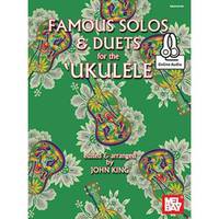 Mel Bay - Famous Solos And Duets For The Ukulele